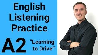 A2 English Listening Practice - Learning to Drive