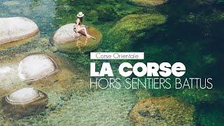 La CORSE hors sentiers battus 