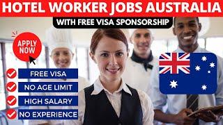 Hotel Jobs In Australia With Free Visa Sponsorship In 2023  No Education No Experience