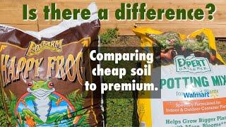 Whats the difference between bargain potting soil & expensive soil?  Is Happy Frog actually better?