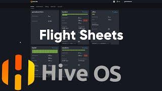 Flight Sheets in HiveOS