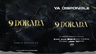 9 Dorada En Vivo - Pablo Bazaldua