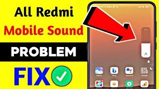 How to fix Mi Redmi Sound Problem 2024  Redmi No Sound Problem  Solved 