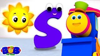 Letter S Song S For Sun Learn Alphabet Sound & Names with Bob The Train