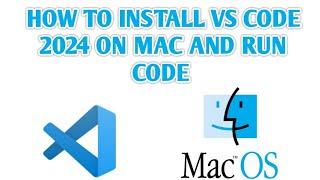 How to Install VS Code On MacOS  Setup Visual Studio Code on Mac
