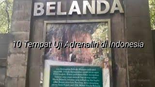 10 Tempat Uji Adrenalin Di Indonesia