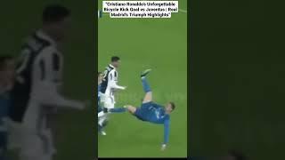 Cristiano Ronaldos Unforgettable Bicycle Kick Goal vs Juventus  Real Madrids Triumph Highlights