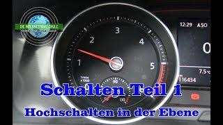 Richtig Schalten Teil 1. - Hochschalten - Wann muss ich Schalten? Erste Fahrstunde