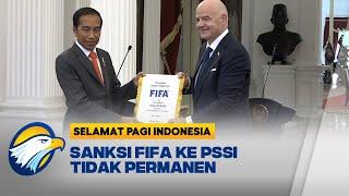 Sanksi FIFA Ke PSSI Tidak Permanen