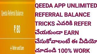 Qeeda app unlimited referral balance tricks telugu