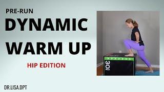 Dynamic Warm Up For Runners Tight Hips