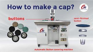 How to make a cap? Making hat buttons Automatic button wrapping machineCB-302