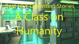 Best HFY Greentext Stories A Class on Humanity rHFY + tg