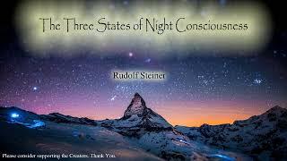 The Three States of Night Consciousness By Rudolf Steiner #audiobook #spirituality #knowledge #books