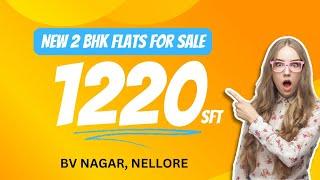 Home Sweet Home 2BHK Apartments for Sale in BV Nagar Nellore - East & North Facing 