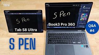 Tab S8 Ultra vs Galaxy Book3 Pro 360 - S Pen  Weekly Q&A E4