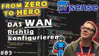 pfSense WAN - vDSL Kabel Glasfaser einrichten  #03  From ZERO to HERO