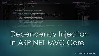 0009 - Howto guide to Dependency Injection in ASP.NET MVC Core