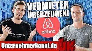 VERMIETER zu AirBnB Arbitrage überzeugen? AirBnB Vermieter im Interview