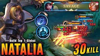 30 Kills + SAVAGE Killing Machine Natalia Deadly Roamer - Build Top 1 Global Natalia  MLBB