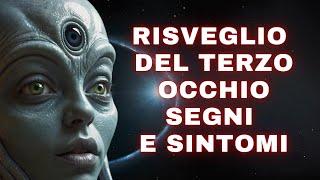 Il vostro Terzo Occhio si sta risvegliando? Scoprite questi segni sorprendenti