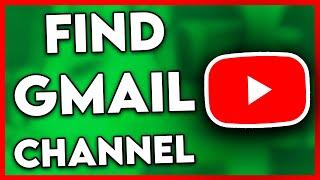 How to Find Gmail of YouTube Channel 2024