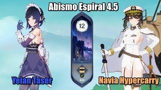 Abismo Espiral - Spiral Abyss 4.5  Yelan Taser & Navia Hypercarry  Genshin Impact