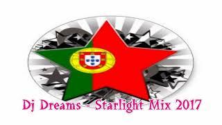 Dj Dreams- Starlight Mix 2017