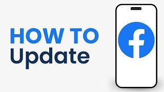 How to Update Facebook App on iPhone