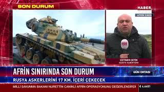 Afrin sınırında son durum