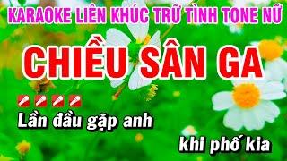 Karaoke Liên Khúc Trữ Tình Tone Nữ Nhạc Sống Dễ Hát - Chiều Sân Ga  Hoài Phong Organ