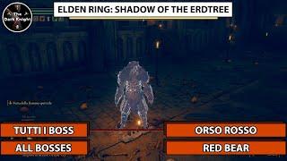 Elden Ring Shadow of the Erdtree Boss #25 - Orso rosso Red Bear - All bosses