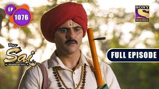 Sai And His Miracles  Mere Sai - Ep 1076  Full Episode  24 February 2022