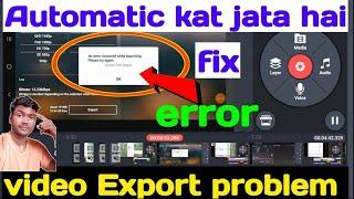 An error occurred while exporting Please try againCodec init failed#kinemaster