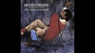 Dennis Edwards - Dont Look Any Further HQ