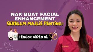 Beauty Tips  Nak Buat Facial Enhancement Sebelum Majlis Penting? Tengok Video Ni