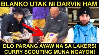 Darvin Ham NAKITANG Hindi Alam ang Gagawin Dlo AYAW na sa Lakers  Curry SCOUT muna