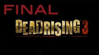 Dead Rising 3 Overtime Mode - Final Boss General Hemlock - Ending S + End Credits 720 HD