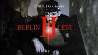 CAPITAL BRA x SAMRA - BERLIN LEBT III