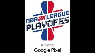 NBA 2K League  Playoffs Presented by Google Pixel