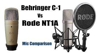 Behringer C 1 Mic Vs Rode NT1A Microphone  Microphone Comparison 