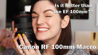 Canon RF 100mm F2.8 Macro - Is it worth upgrading from the EF 100mm?