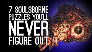 7 Most Obscure Puzzles in Soulsborne Games You Were NEVER Going to Guess