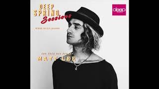 Deep Spring Sessions #58 - Matt Lee