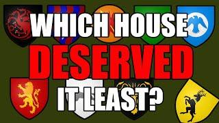 Which Great House deserved its Position the Least?  A Song of Ice and Fire