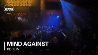 Mind Against Boiler Room Berlin DJ Set