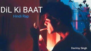 DiL Ki Baat {SchooL LOVE Story}  DeeVoy Singh  New Hindi LOVERAP Song 2020