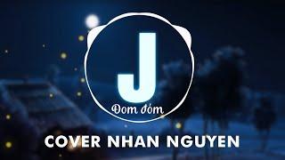 DEMO ĐOM ĐÓM - J97  - COVER NHAN NGUYEN  CỰC HAY 