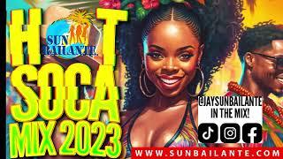 Hot Soca Mix 2023 - Trinidad and Tobago Carnival - Jay SunBailante
