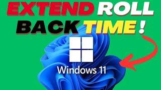 Two Ways to Extend Rollback Time in Windows from 10 Days to 60 Days